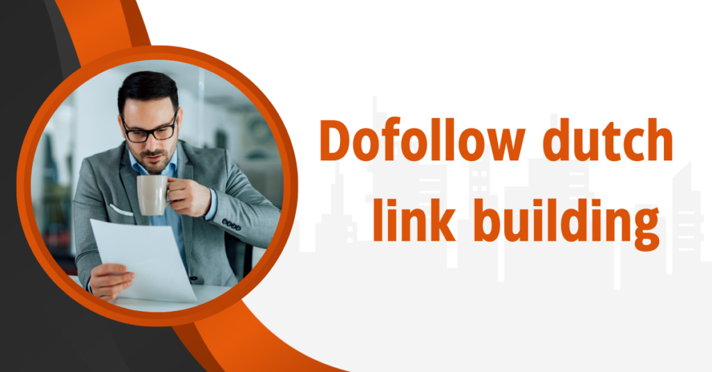 Dofollow dutch link building 