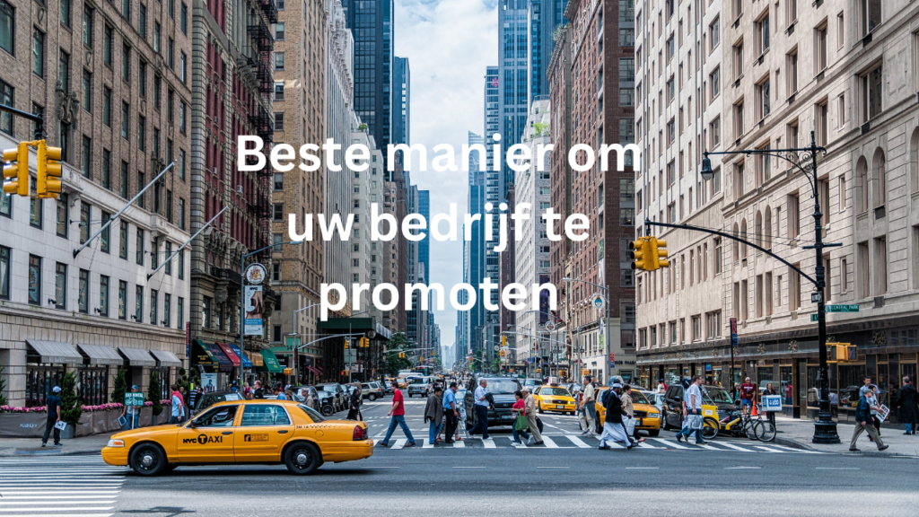 Beste manier om uw bedrijf te promoten