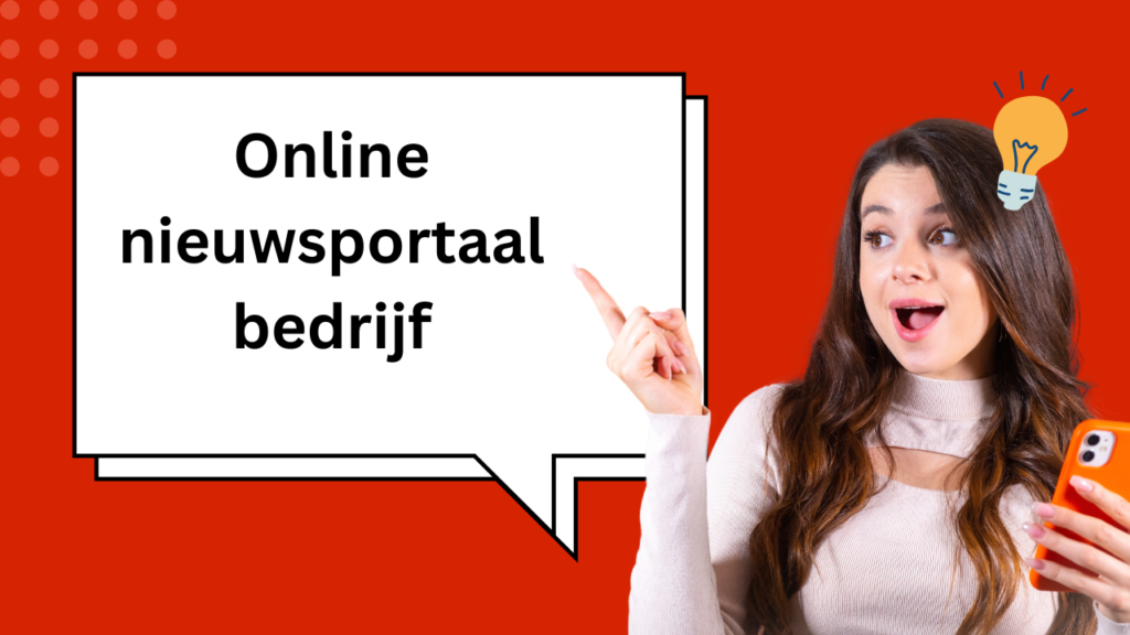 Online nieuwsportaal bedrijf