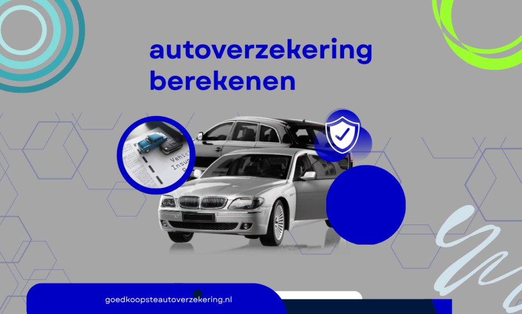 Autoverzekering Berekenen